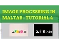 Image Processing in MATLAB Tutorial 4 - Filters and Edge Detection