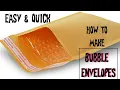 How to make bubble envelopes DIY