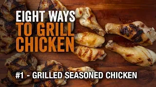 eight ways to grill chicken episode 1
