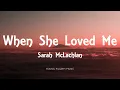 Sarah McLachlan - When She Loved Me (Lyrics) [From Toy Story 2]