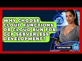 Why Choose Cloud Functions Or Cloud Run For GCP Serverless Development - Cloud Stack Studio