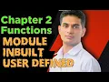 Functions Inbuilt Module User-Defined Class 12 Computer Science with Python Session-2024-25