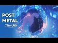 Lagu Songs for When You Feel Broken | 🎸 Post-Metal Vibes Mix (Vocal)
