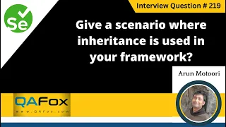 Give a scenario where inheritance is used in your framework Selenium Interview Question