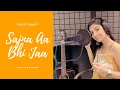 Download Lagu Sajna Aa Bhi Jaa- Rupali Jagga| Bollywood Cover | Latest Cover 2020 | Studio Cover