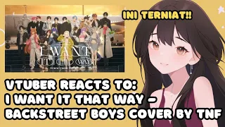 vtuber id reacts to i want it that way backstreet boys cover by tnf