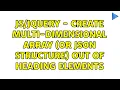 - Create multi-dimensional array or JSON structure out of heading elements