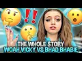 THE WHOLE STORY TRUTH ABOUT EVERYTHING WOAH VICKY VS BHAD BHABIE MUST WATCH Woah Vicky