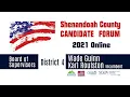 2021 Board of Supervisors Candidates Forum Shenandoah County Virginia - District 4