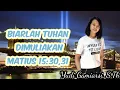 Download Lagu Penyuluhan Agama Kristen : Biarlah Tuhan Dimuliakan ( Matius 15 : 30, 31)