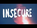 Download Lagu Insecure - Rajiv Dhall (Official Lyric Music Video)