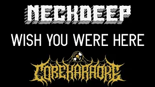 Download Neck Deep - Wish You Were Here [Karaoke Instrumental] MP3