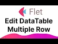 Flet Tutorial - Edit DataTable Multiple Row