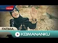 Download Lagu Fatima - Keimananku | Official Video