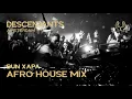 Download Lagu BUN XAPA Afro House / Tech DJ Set Live From DESCENDANTS Amsterdam