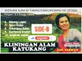 Lagu AAN DARWATI || SUNDA KLASIK || KLININGAN ALAM KATUKANG 1981 || VOL. 3 SIDE B