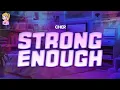 Download Lagu Cher - Strong Enough // Lyrics