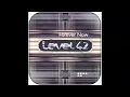 Level 42 - Love In A Peaceful World (Audio Remastered) (HQ)