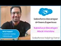Salesforce Developer Mock Interview