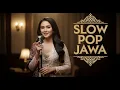 Download Lagu Viral! Full Album Slow Pop Jawa 2025 | Lagu Sedih tentang Cinta yang Tak Sampai \u0026 Hati yang Menunggu