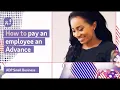 How to pay an employee an Advance ADP Small Business