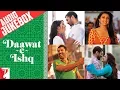 Download Lagu Daawat-e-Ishq Full Songs Audio Jukebox | Sajid - Wajid | Aditya Roy Kapur | Parineeti Chopra