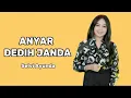 Download Lagu ANYAR DEDIH JANDA-SELVI AYUNDA || LAGU POPULER INDONESIA PALING DICARI 2024
