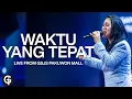 Waktu Yang Tepat | GSJS Worship Official