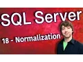 SQL Server 18 - Intro to Normalization