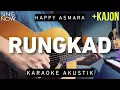 Download Lagu Rungkad - Happy Asmara (Karaoke Akustik)