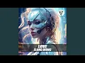 Download Lagu LOVE (Extended Mix)