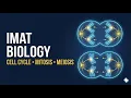 IMAT Biology Lecture 04 Cell Cycle Mitosis Meiosis Chromosome Counting Made Easy