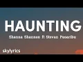 Shanna Shannon ft Stevan Pasaribu - Haunting (Lirik)