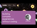 Dr Kirell Benzi Building complex experiences without coding Talk Outlier 2023