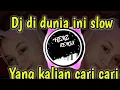 Download Lagu DJ DI DUNIA INI TENANG AJA VIRAL TIKTOK TERBARU 2022 YANG KALIAN CARI