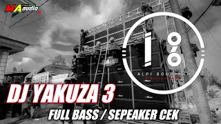 Download DJ YAKUZA 3 DJ TRAP , VERSI ALPI BOURIGAN || MA AUDIO LAWANG #maaudiolawang #alpibourigan MP3