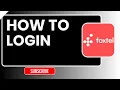 How to Login to Foxtel Now Sign In Account on Mobile TV 2026