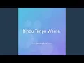 Download Lagu Rindu Tanpa Warna