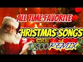 Download Lagu 🔥ALL TIME FAVORITE CHRISTMAS SONGS 🔥DISCO REMIX🔥