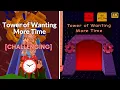 Download Lagu EToH: Tower of Wanting More Time (ToWMT) | 4K