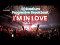 Download Lagu I'M IN LOVE REMIX BREAKBEAT FULLBASS • Dj Stadium • Clubbing Party • Tiktok Viral Fyp