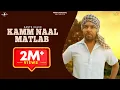 Download Lagu Kamm Naal Matlab - Kanth Kaler | Latest Punjabi Songs 2014 | New Punjabi Song @Mad4Music1