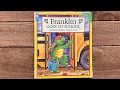 Lagu Franklin Goes to School - Children's Book by Paulette Bourgeois