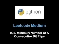Leetcode 995 Minimum Number of K Consecutive Bit Flips difference array and sliding window hard