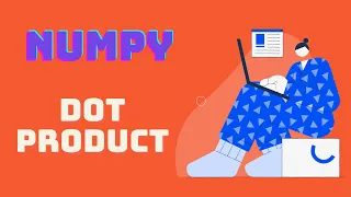 Numpy Dot Product