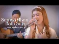 SEMUA AKAN BAIK SAJA - SKUY PROJECT (Cover) Nabila Maharani