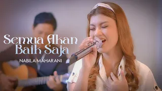 semua akan baik saja skuy project cover nabila maharani