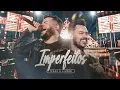 Download Lagu Ícaro e Gilmar - Imperfeitos  - DVD Ao Vivo em Campo Grande
