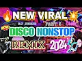 Lagu 🔥 NEW VIRAL 💥 DISCO NONSTOP REMIX 2024 - PART 5 | DJ JERIC TV