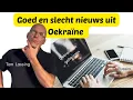 Goed en slecht nieuws vanuit Oekraïne